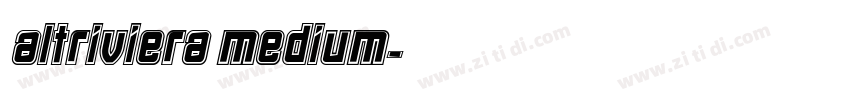 ALTRiviera Medium字体转换